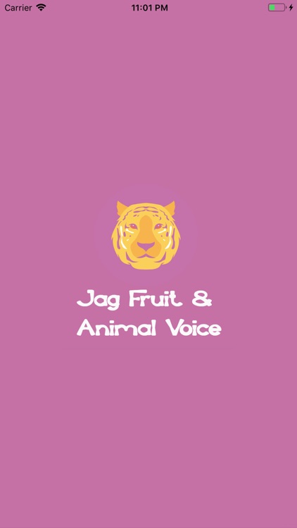 Jag Fruit & Animal Voice