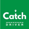 Catch - Driver