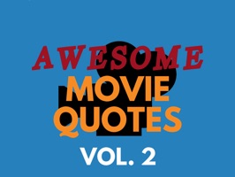 Awesome Movie Quotes Vol. 2