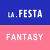LA.FESTA ＆ FANTASY