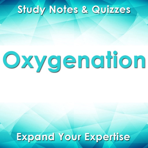 Get Oxygenation Exam Review : Q&A for iOS, iPhone, iPad Aso Report