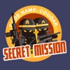 Operation Secret Mission