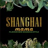 Shanghai mama