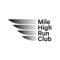 Download the app today to find and book classes and learn about all the latest going on in the Mile High Run Club community