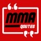 MMA Quotes-To Real Fight Fans