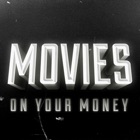 Top 40 Entertainment Apps Like Movies On Your Money - Best Alternatives
