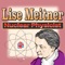 With this app students learn about the life and contributions to physics and chemistry made by Lise Meitner