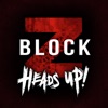 Block Z: Heads Up