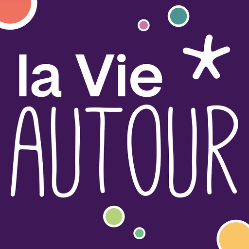 La Vie Autour