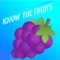 KnowTheFruits is a kind of interesting fruit learning game