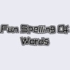 Fun Spelling Of Words