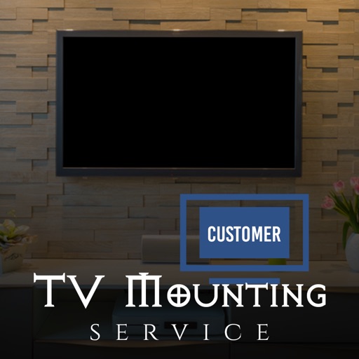 TV Mounting Service Customer