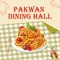 "Welcome to Pakwan Dining Hall