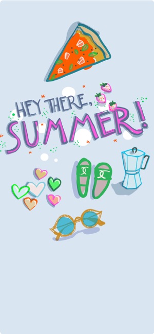 Hey There, Summer!