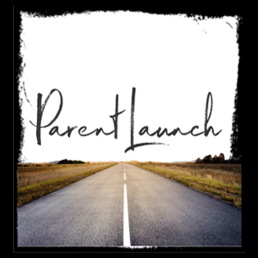 Parent Launch