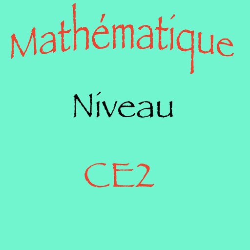 Mathématique Niveau CE2