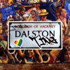 It's a Dalston Thing - London