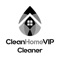 CleanHomeVIP Cleaner App – the app for cleaning professionals