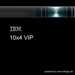 IBM 10x4 VIP