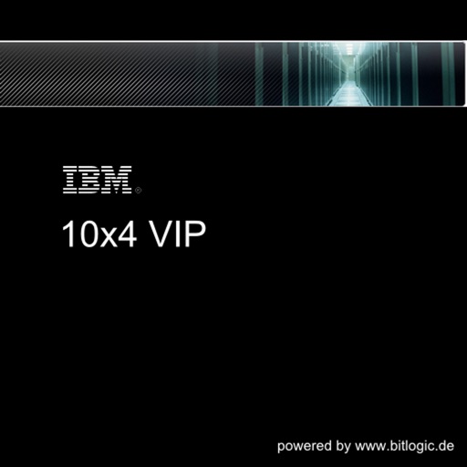 IBM 10x4 VIP