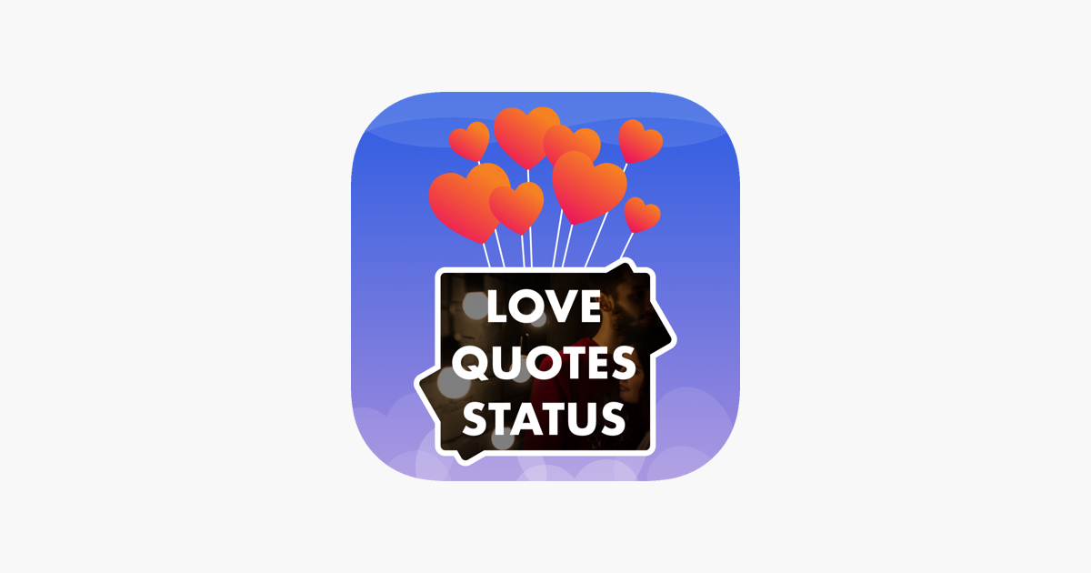 Love Quotes Status For Lovers on the App Store Love Quotes Status For Lovers on the App Store