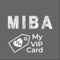 MIBA have partnered with multi award winning discount scheme My VIP Card to bring you the MIBA Card