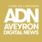 Aveyron Digital News, ADN, le premier journal 100 % numérique de l’Aveyron