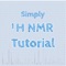 Simply 1H NMR Tutorial provides a short tutorial on 1H NMR spectra interpretation and prediction that is usually part of the college-level organic chemistry courses
