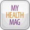 MyHealth Magazine opens a world of information on health, mental health and development