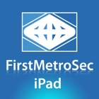 FirstMetroSec for iPad