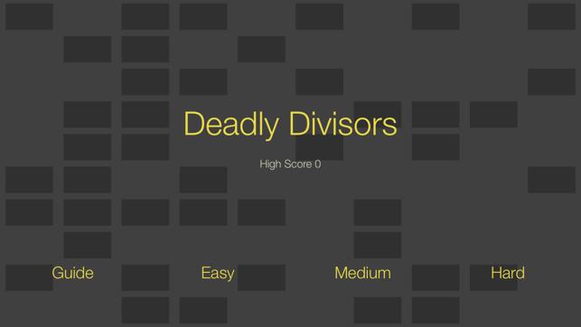 Deadly Divisors