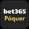 bet365 Póquer es nuestra aplicación para disfrutar jugando con dinero real