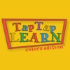 TAP TAP LEARN: COLORS EDITION
