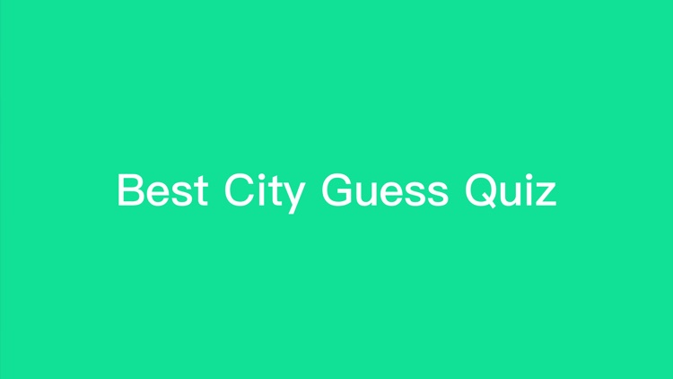 Best City Guess Quiz