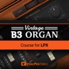 B3Vintage Organ Course for LPX