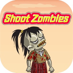 Shoot Zombies™