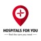 Hospitals For You is a healthcare facility finder app for Mumbai that locates the nearest Hospitals, Clinics, Nursing Homes, Medical Center, and other healthcare facilities based on the location and needs of the patient