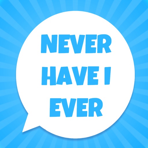 Never Have I Ever : Party Game