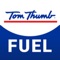 Tom Thumb One Touch Fuel