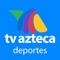 Azteca Deportes es la marca número uno del mundo deportivo en México