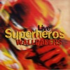 Supereroi Live Wallpapers