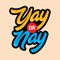 Yay or Nay is a Fashion Social Network