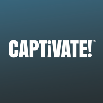 CAPTIVATE!