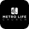 Connect and engage with our community through the Metro Life Church app