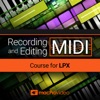 Record and Edit MIDI Course