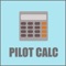 Pilot Calc is a calculator designed for airline pilots needs