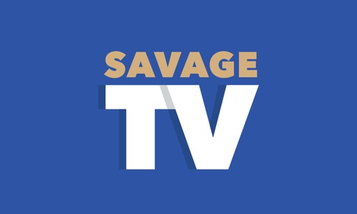 SAVAGE TV