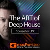 The Art of Deep House Course
