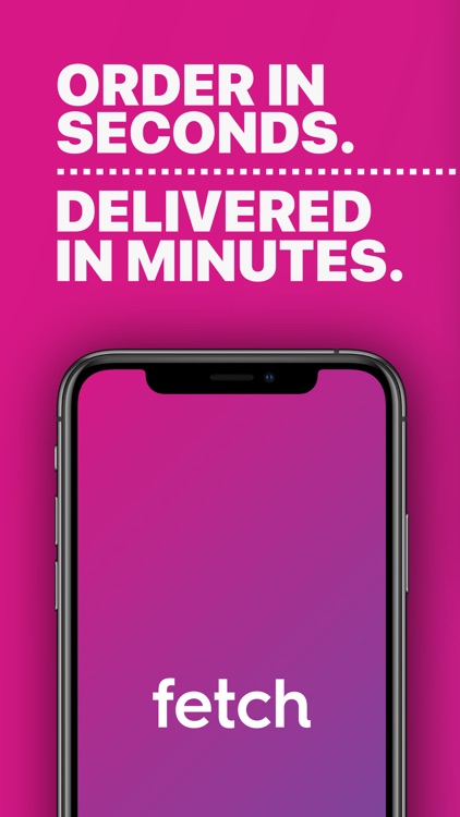 Fetch - Order in seconds