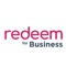 The "Redeem for Business" app allows partners to manage their business on Redeem easily through their smartphone